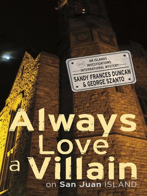 cover image of Always Love a Villain on San Juan Island